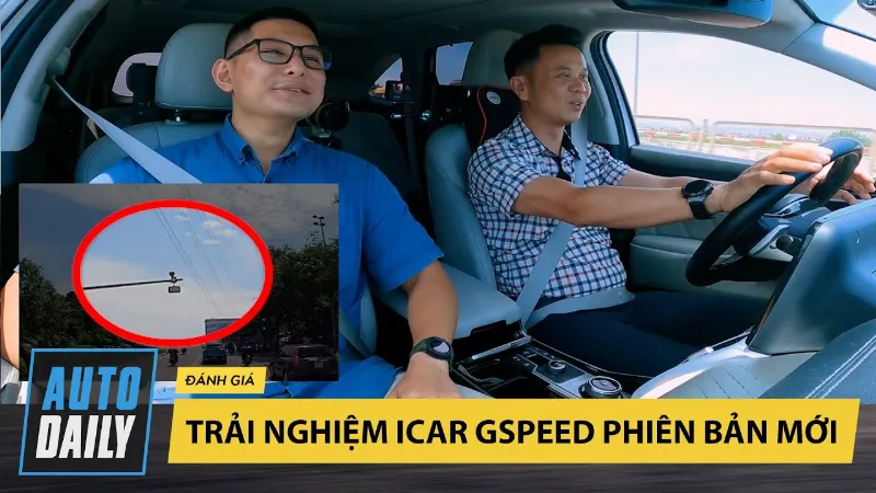 Trải nghiệm thực tế Cảnh báo camera phạt nguội và Cảnh báo tốc độ trên ICAR GSpeed phiên bản mới!